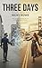Three days (Reverb Book 1)