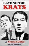 MURDER Beyond the Krays by Norman Giller MURDER Beyond the Krays by Norman Giller