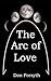 The Arc of Love