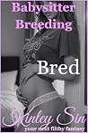 Bred by Kinley Sin