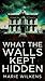 What the Walls Kept Hidden: A Riveting Haunted House Mystery Boxset