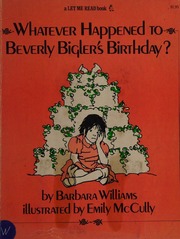 Whatever Happened to Beverly Bigler's Birthday? (Let Me Read Book)