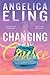 Changing Course: A Waverly Cove Romance