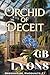 Orchid of Deceit by GB Lyons