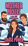 Mother Puckers