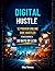Digital Hustle by Riley Thomas