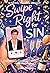 Swipe Right for Sin: A Bad ...