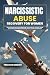 Narcissistic Abuse Recovery for Women by Precious Hendrix
