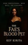 The Fae’s Blood Pet