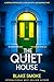 The Quiet House: A Gripping...
