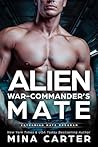 Alien War-Commander’s Mate (Latharian Mate Program Book 6)