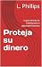 Proteja su dinero: La guía sencilla de YubiKey para la seguridad financiera (Seguridad personal en un mundo digital nº 2) (Spanish Edition)