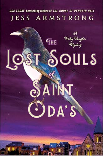 The Lost Souls of Saint Oda's: A Ruby Vaughn Mystery (Hardcover)
