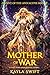 Mother of War: A Cozy Post-...