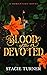Blood of the Devoted by Stacie Turner