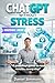 ChatGPT Without Stress by Daniel Simmons