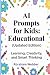 AI Prompts for Kids Educati...