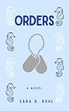 Orders: A Novel