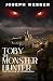 Toby, The Monster Hunter: T...