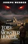 Toby, The Monster...