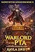 Warlord of the PTA by Kayla Swift