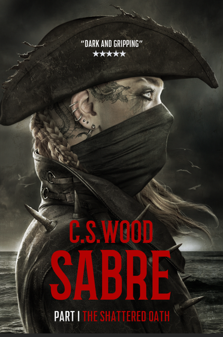 Sabre: The Shattered Oath (Sabre #1)