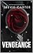Vengeance: Book Four in the...