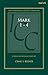 Mark 1-4: A Critical and Exegetical Commentary