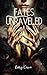 Fates Unraveled