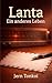 Lanta: Ein anderes Leben (German Edition)