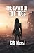 The Dawn of The Tides: The ...