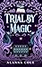 Trial by Magic: A Cozy Roma...