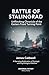 Battle of Stalingrad: Unfli...