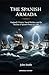 The Spanish Armada: England...