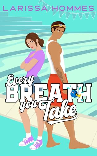 Every Breath You Take: A Sweet Sports RomCom (Kindle Edition)