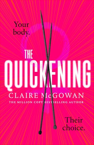 The Quickening: The thrilling, feminist page-turner from the bestselling author of What You Did (Kindle Edition)