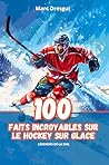100 Faits Incroya...