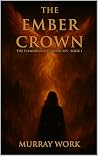 The Ember Crown: ...