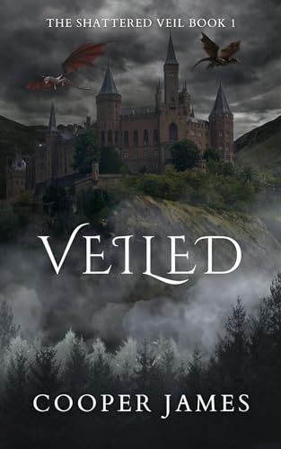 Veiled: The Shattered Veil Book 1 (Kindle Edition)