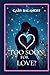 Too Soon for Love? by Gary Balanoff