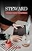 Steward: A Christian's Guide to Financial Wisdom