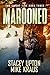 MAROONED: The Silent Tide Book 3: (A Thrilling Post-Apoc Survival Series)