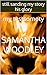 still sanding my story his glory by Samantha Woodley