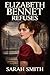 Elizabeth Bennet Refuses: A...
