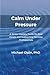 Calm Under Pressure: A Stre...