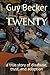 TWENTY by Guy Becker