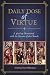Daily Dose of Virtue: A 365...