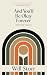 And You'll Be Okay Forever by Will Storr