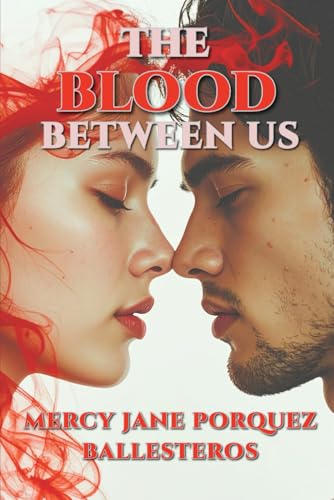 The Blood Between Us (Paperback)
