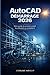 AutoCAD DÉMARRAGE 2026 by Sterling Wright